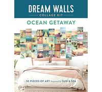 Dream Walls Collage Kit: Ocean Getaway: 50 Pieces of Art Inspired by Sun and Sea