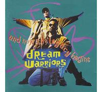 Dream Warriors - And Now The Legacy Begins