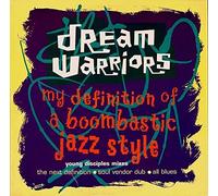 Dream Warriors - My Definition Of A Boombastic Jazz Style (Young Disciples Mixes) [Vinyl Single 12'']