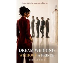 Dream Wedding Without a Prince
