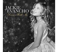 Dream With Me: Deluxe Edition (+4 Bonus Tracks) by Jackie Evancho (2011-05-03)