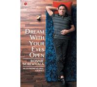 Dream With Your Eyes Open: An Entrepreneurial Journey