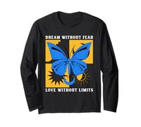 Dream Without Fear Love Without Limits (Spiritual Statement) Long Sleeve T-Shirt