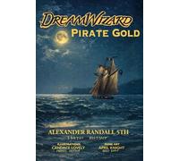 Dream Wizard Pirate Gold (Dream Wizard Series)