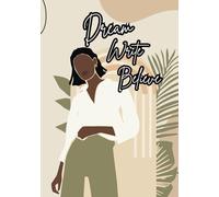 Dream, Write, Believe: A Lined Christian Journal with Inspiring Bible Verses on Every Page for Prayer, Reflection, and Daily Writing