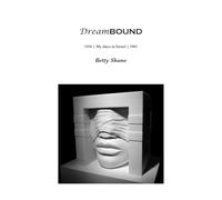 DreamBOUND: 1956 | My days in Israel | 1961