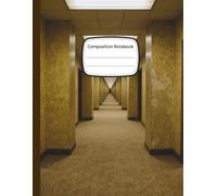 Dreamcore Endless Hallway Composition Notebook: Liminal Space Aesthetic College Ruled Journal | 8.5 x 11 Notebook for Students, Writers, Dreamers, School, Office & Everyday Writing