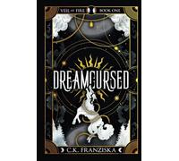 Dreamcursed: Veil of Fire Book 1