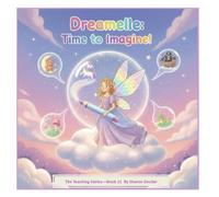 Dreamelle : Time to Imagine: 11 (The Teaching Fairies)