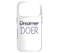 Dreamer, no DOER - Motivation Case for iPhone 17 Pro
