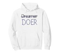 Dreamer, no DOER - Motivation Pullover Hoodie