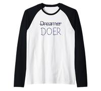 Dreamer, no DOER - Motivation Raglan Baseball Tee
