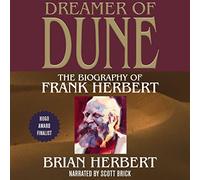 Dreamer of Dune: The Biography of Frank Herbert