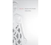 Dreamers of the Absolute: A Book of Hours