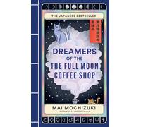 Dreamers of the Full Moon Coffee Shop