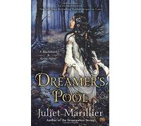 Dreamer's Pool: A Blackthorn & Grim Novel by Juliet Marillier (2015-11-03)