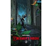 Dreamer's Throne 3: A Fantasy LitRPG Adventure