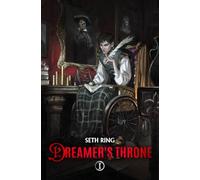 Dreamer's Throne: A Fantasy LitRPG Adventure: 1