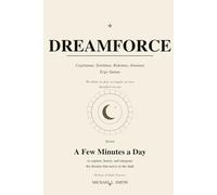 DREAMFORCE: We think, We feel, We laugh, We love Therefore WE Are | A 90-Day Dream Journal
