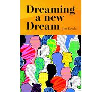 Dreaming a New Dream: Conversations on the Future of the Church in Ireland