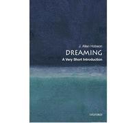 Dreaming: A Very Short Introduction (Very Short Introductions)