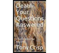 Dreaming about Death: Insight Into The Beyond