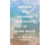 Dreaming and Historical Consciousness in Island Greece