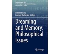 Dreaming and Memory: Philosophical Issues (Synthese Library, 491)