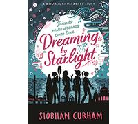 Dreaming by Starlight (Moonlight Dreamers, 3)