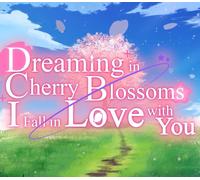 Dreaming in Cherry Blossoms, I Fall in Love with You PC Steam CD Key