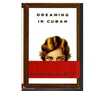 Dreaming in Cuban