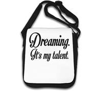 Dreaming It's My Talent Shoulder Bag White
