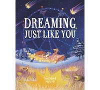 Dreaming, Just Like You