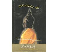 Dreaming Me: An African American Woman's Spiritual Journey