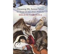 Dreaming My Animal Selves