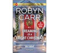 Dreaming of a Bright Christmas & a Chef's Kiss: Two Heartfelt Romance Novels