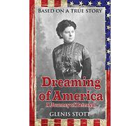 Dreaming of America: A Journey of Betrayal