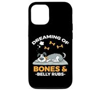 DREAMING OF BONES AND BELLY RUBS Case for iPhone 12/12 Pro