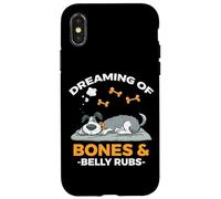 DREAMING OF BONES AND BELLY RUBS Case for iPhone X/XS