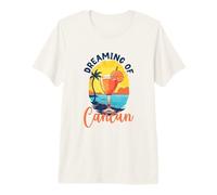 Dreaming of Cancún Premium T-Shirt