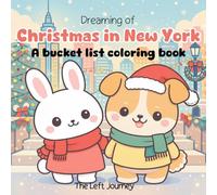 Dreaming of Christmas in New York: A bucket list coloring book