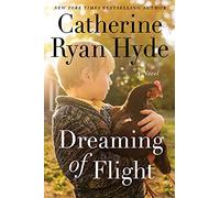 Dreaming of Flight: A Novel