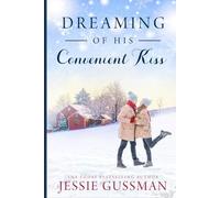 Dreaming of His Convenient Kiss (Cowboy Mountain Christmas)