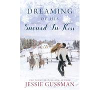 Dreaming of His Snowed In Kiss (4)