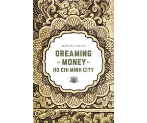 Dreaming of Money in Ho Chi Minh City
