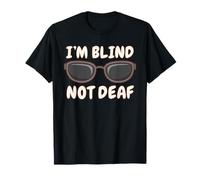 Dreaming Of No Darkness I'm Blind Not Deaf Blindness T-Shirt