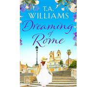 Dreaming of Rome: An unputdownable feel-good holiday romance