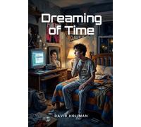 Dreaming of Time