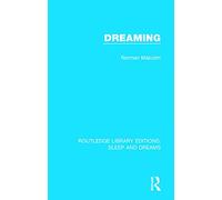 Dreaming (Routledge Library Editions: Sleep and Dreams)