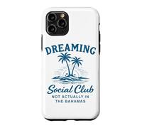 Dreaming Social Club Not Actually In The Bahamas Case for iPhone 11 Pro